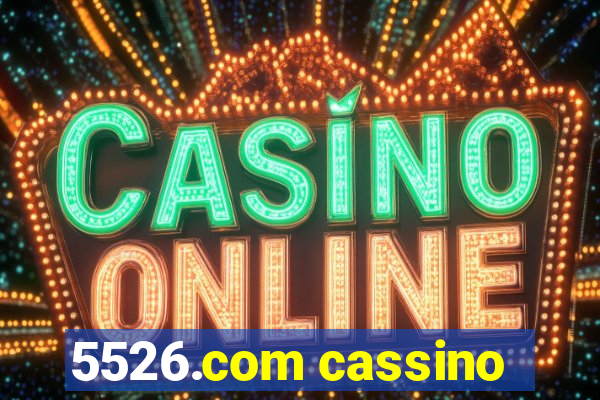 5526.com cassino